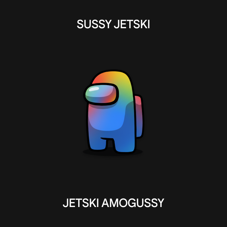 Sussy Jetski.